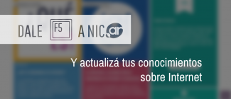 Dale F5 a nic.ar y actualizá tus conocimientos sobre Internet Dale F5 a nic.ar y actualizá tus conocimientos sobre Internet