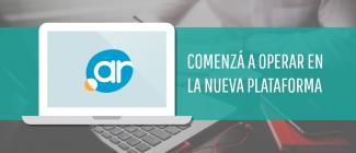 Comenzá a operar en la nueva plataforma Comenzá a operar en la nueva plataforma