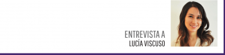 Entrevista Lucía Viscuso Entrevista Lucía Viscuso