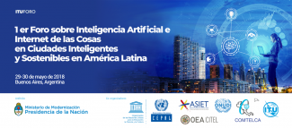 1er Foro sobre IA e IoT en Ciudades Inteligentes Sostenibles en América Latina 1er Foro sobre IA e IoT en Ciudades Inteligentes Sostenibles en América Latina