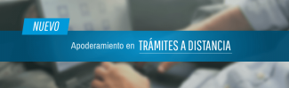Trámites a Distancia - Apoderamiento Trámites a Distancia - Apoderamiento
